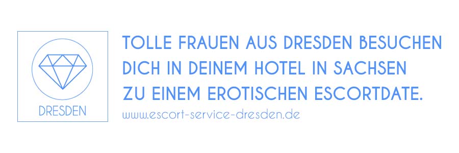 Dresden Escort Sachsen - Escort Service Dresden Banner